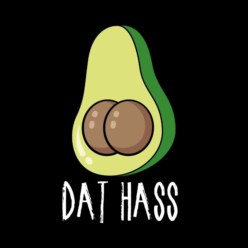 This avocado ass