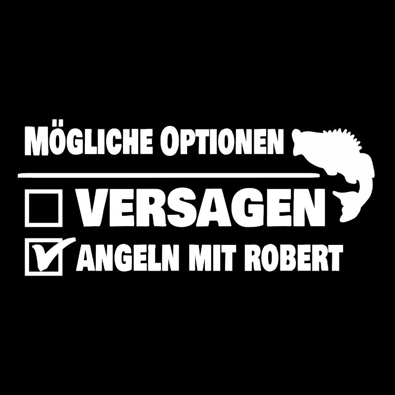 Angeln mit robert oder versagen