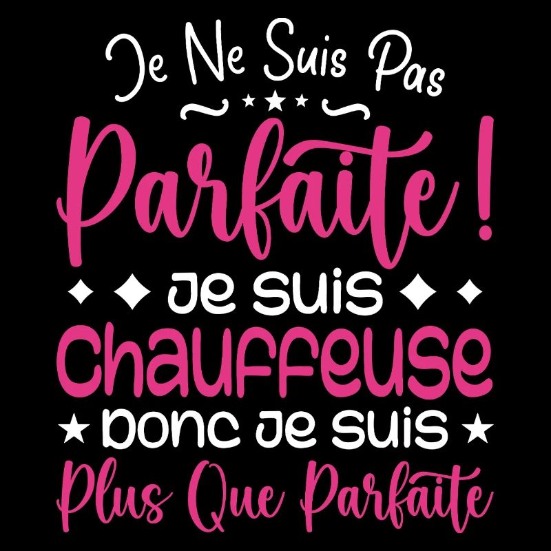 Une Chauffeuse plus que parfaite, métier de rêve