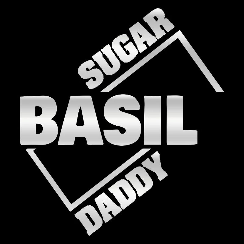 Basil as Sugar Daddy