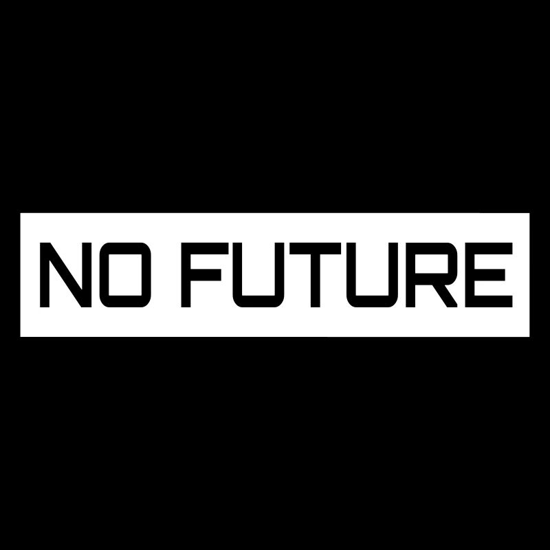 No Future