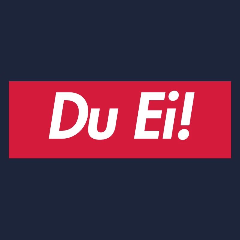 Du Ei!