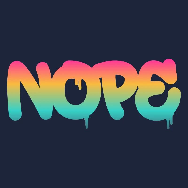 Nope - Dites simplement non!