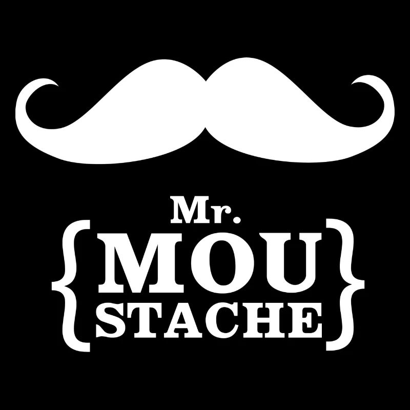 Mr. Moustache