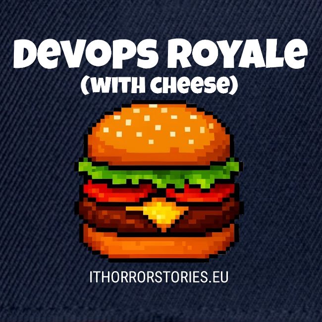 DevOps Royale with Cheese