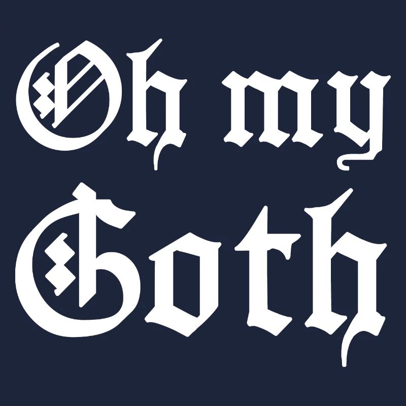 Oh mon goth