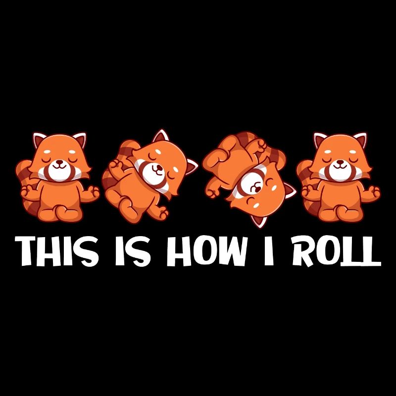 This Is How I Roll