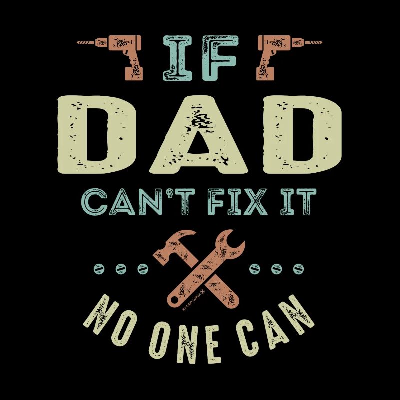 Dad Can't Fix It
