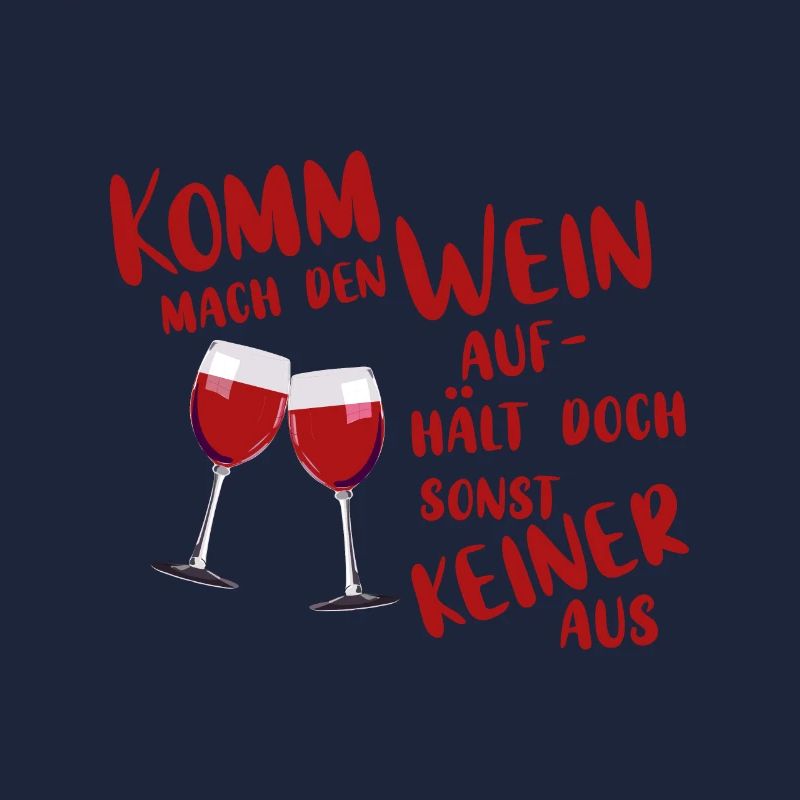 Ne fais pas le vin.