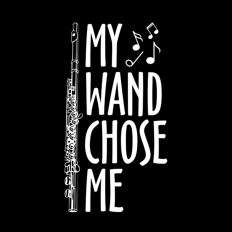 My Wand Chose Me Querflöte Geschenk