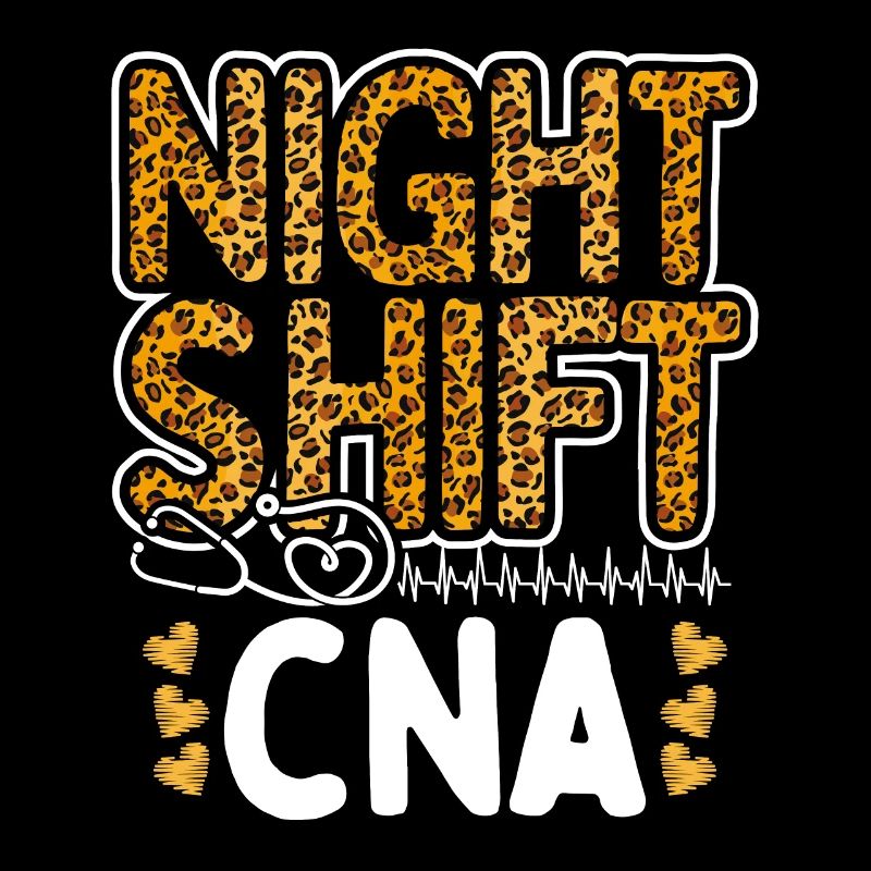 Night Shift CNA Leopard Nursing Assistant Nurse