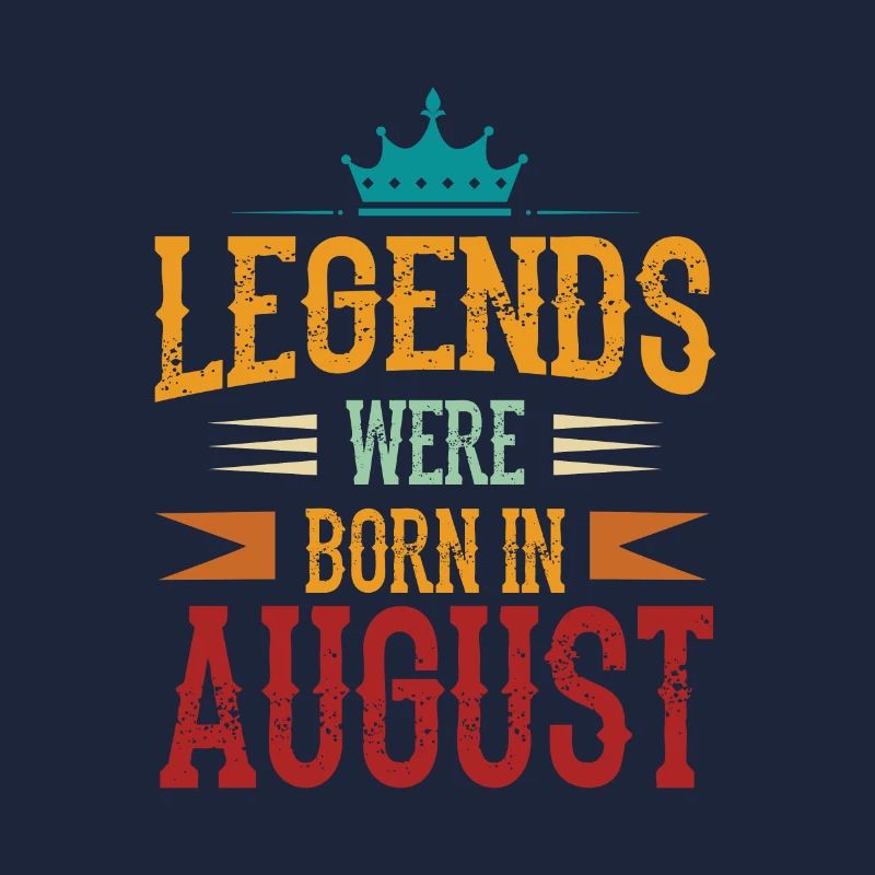 Legends Born In August Geburtstag Geschenk