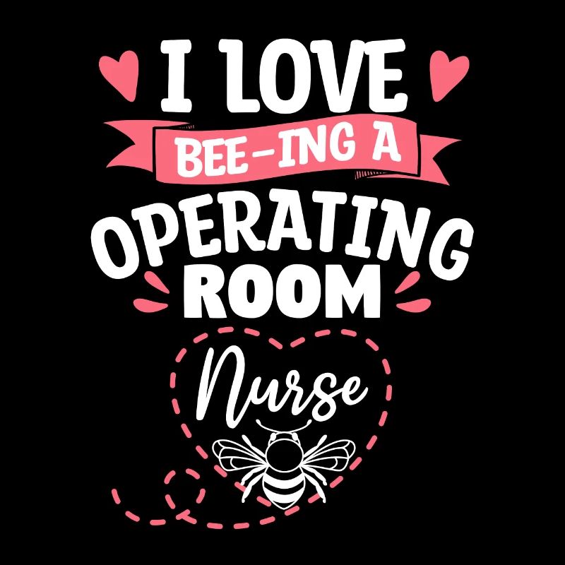 Ich liebe Bienen Eine OP-Krankenschwester ODER Krankenschwestern