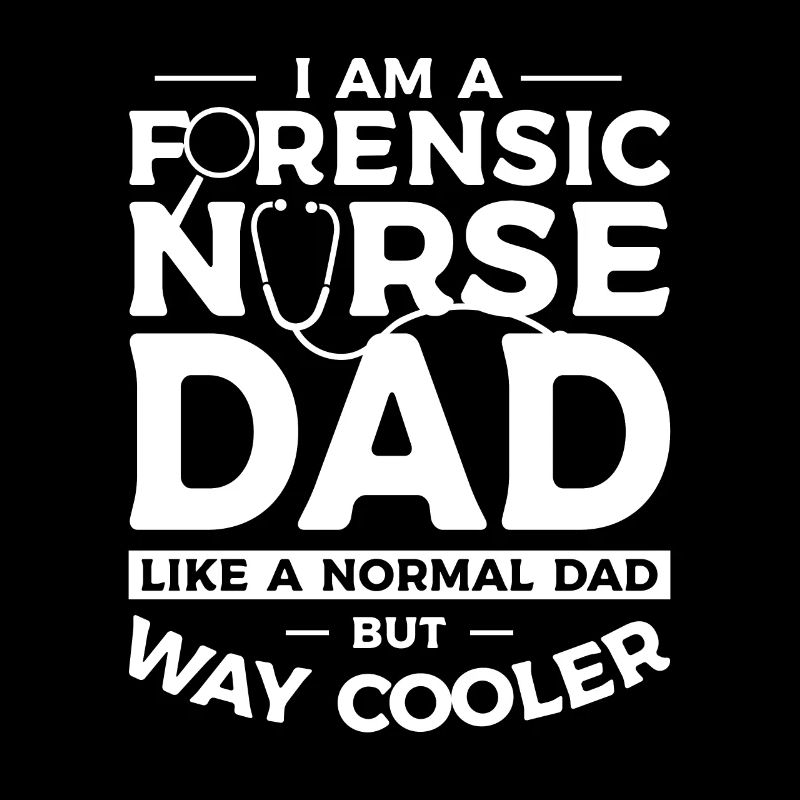 Ich bin eine forensische Krankenschwester Vater wie ein normaler Vater, aber