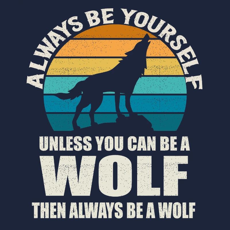 Sei immer du selbst Wolf Sunset