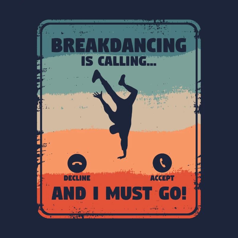 Breakdance Und Ich Muss Breakdance Breakdancer