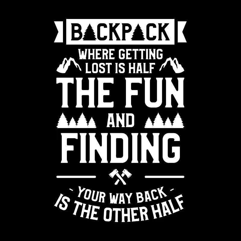 Backpack Where Getting Lost Is Half The Fun