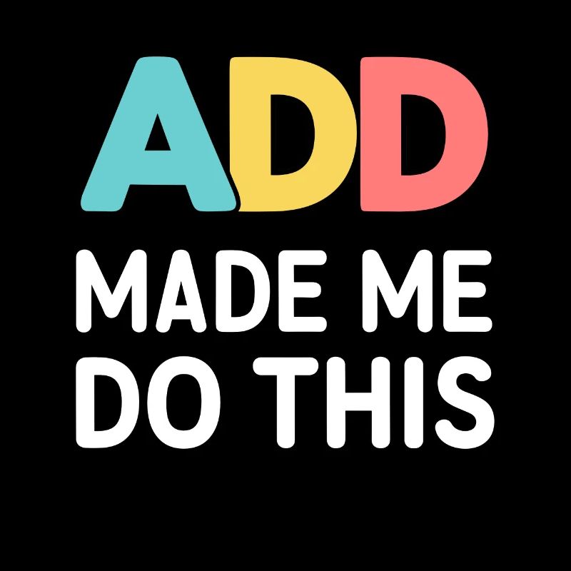 Attention Deficit Hyperactivity Disorder ADD