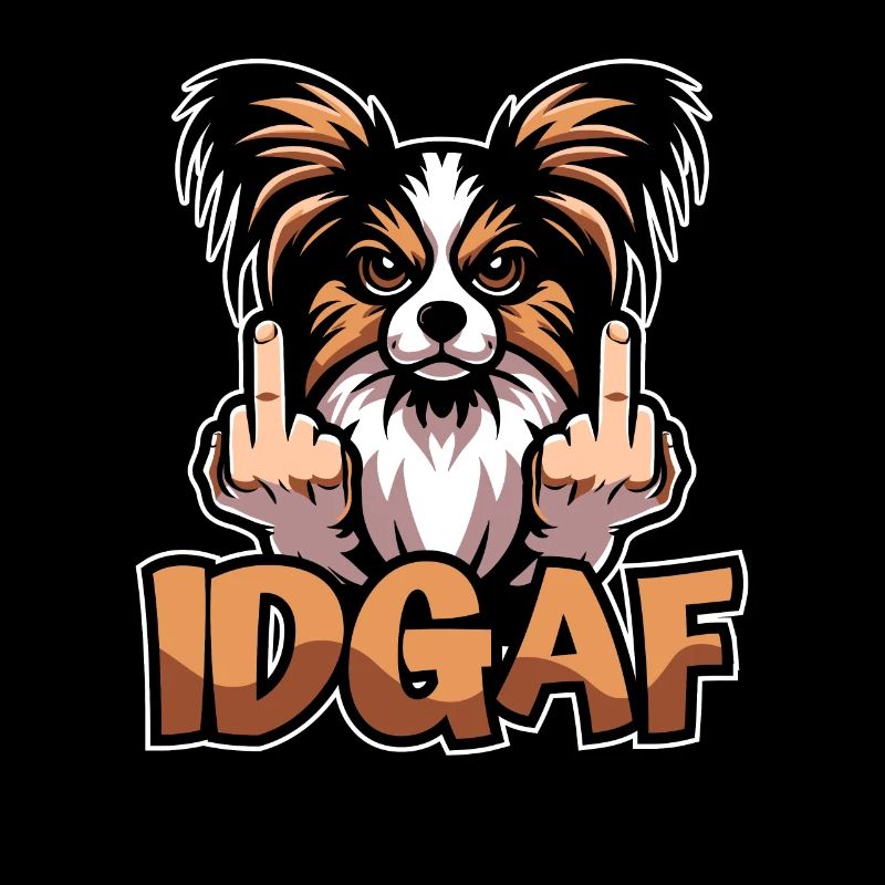 Papillon Idgaf
