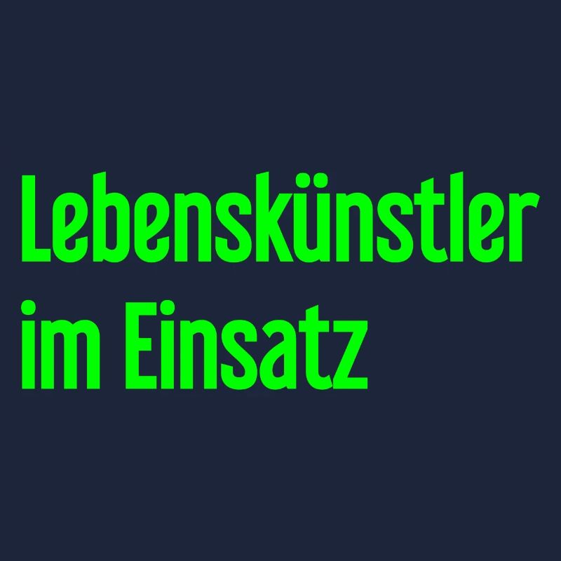 Lebenskünstler im Einsatz