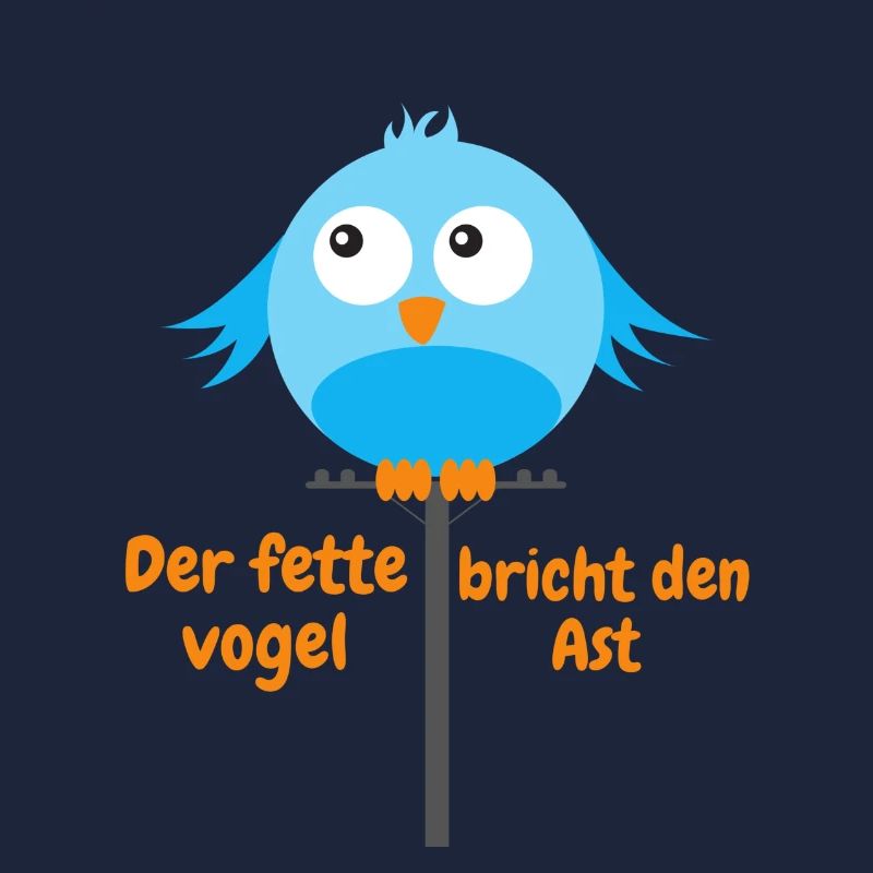 Dicker Vogel breiter Vogel Geschenkidee