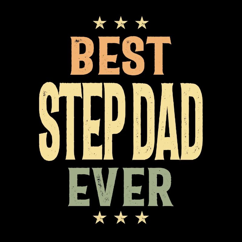 Best Step Dad Ever | Vater und Opa