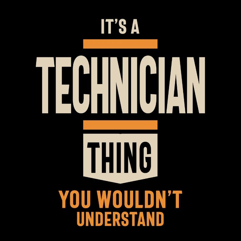 It's a Technician Thing Job Title Gift