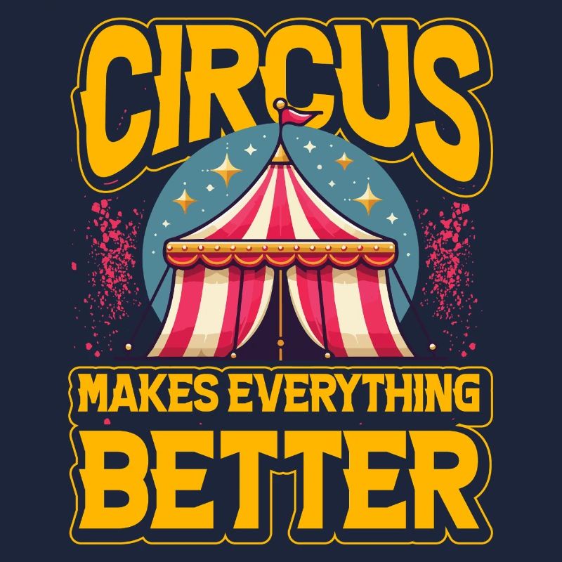 Circus makes everything better