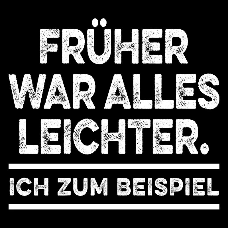 Früher War Alles Leichter Übergewicht Geschenk