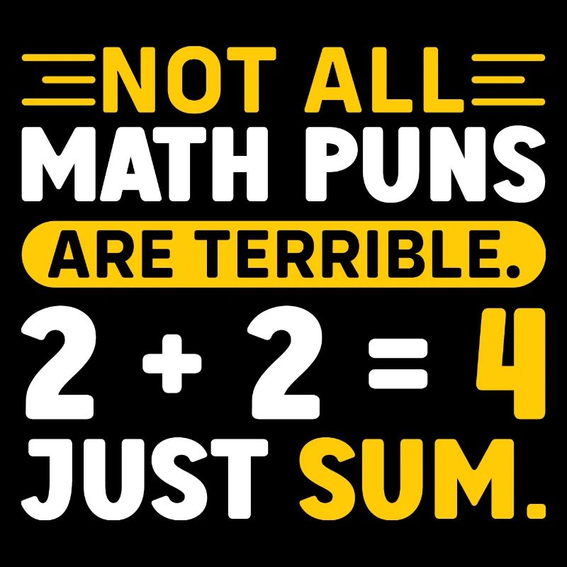 Funny Math Gift Not All Math puns are terrible. 2