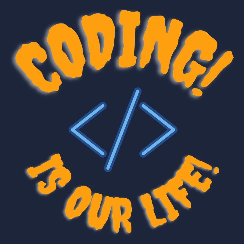 Programming coding is your life