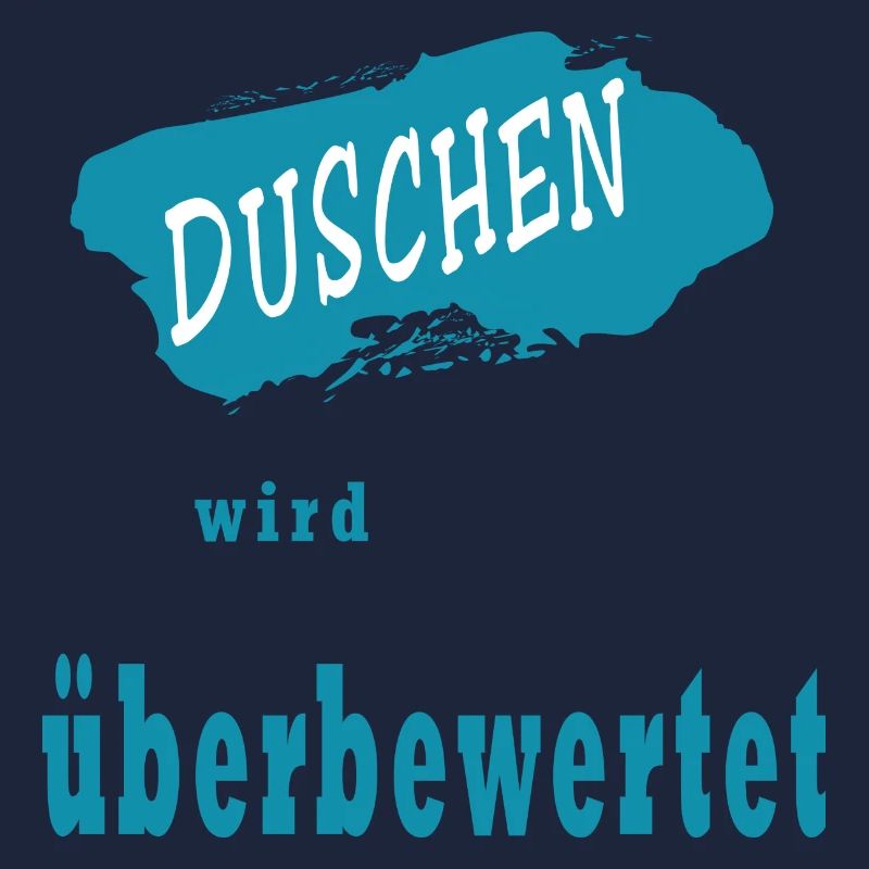 Duschen wird überbewertet