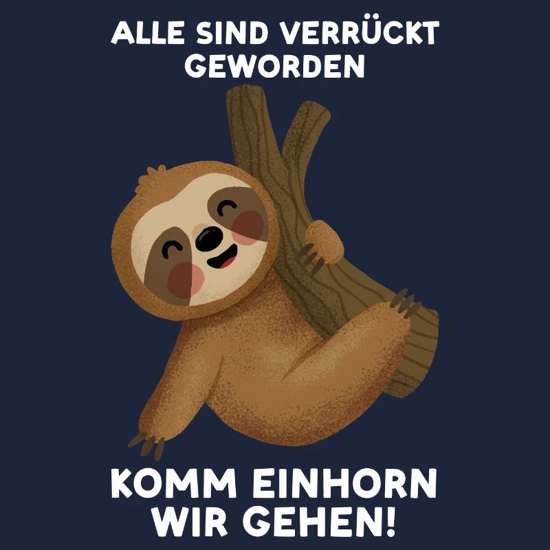 Faultier Sarkasmus Sarkastischer Spruch Geschenk