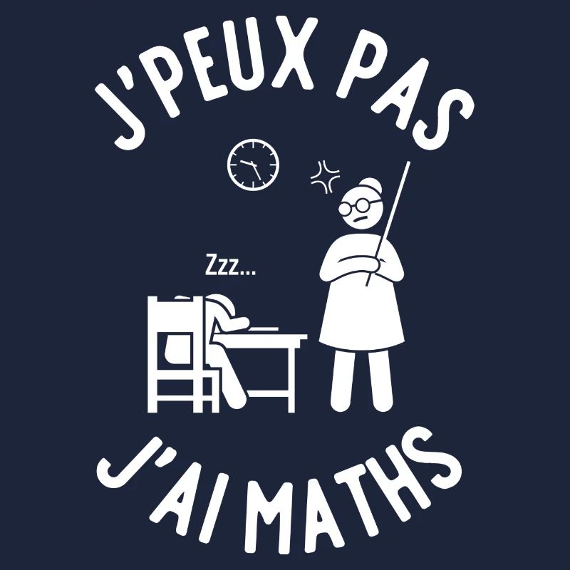 J'peux pas j'ai maths