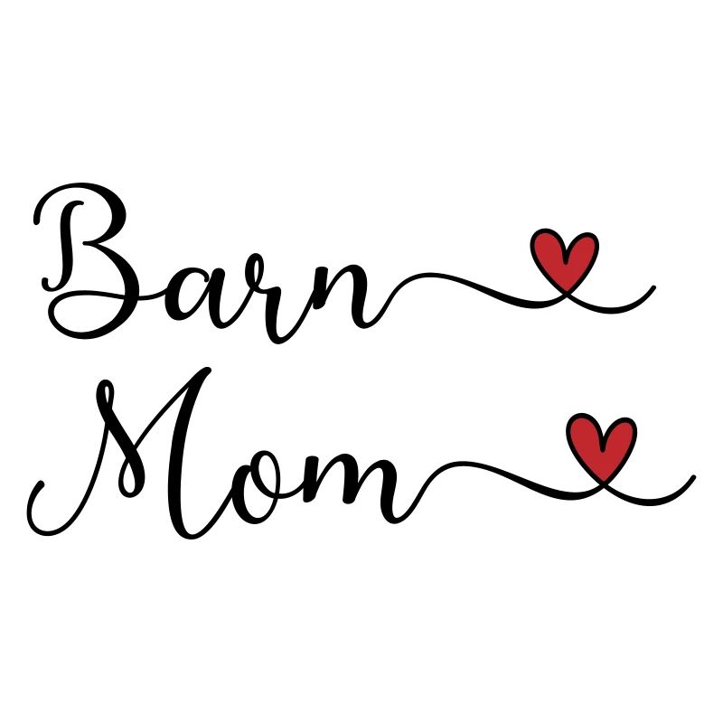 Barn Mom - Reitstall Mutter