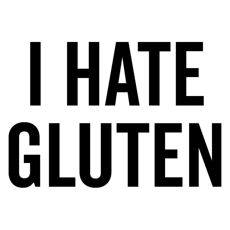 I Hate Gluten