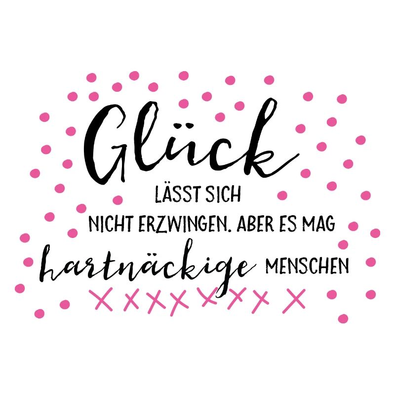 Glück...