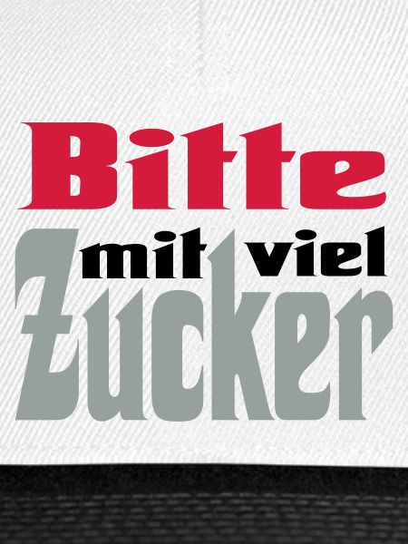 Bitte viel Zucker