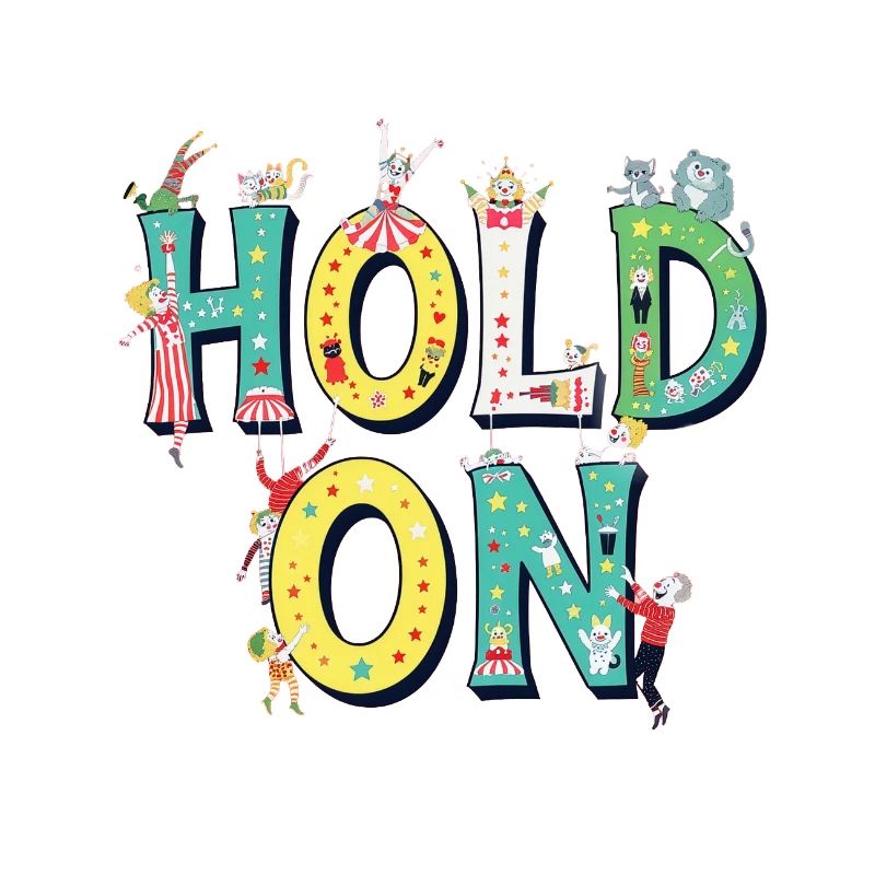 Hold On – Circus Letters Motivation