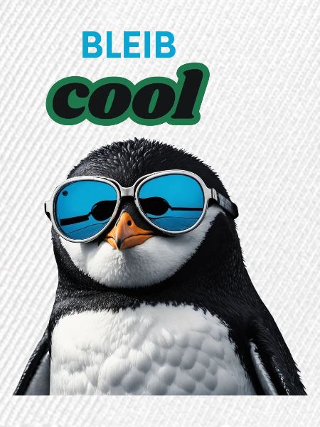 Bleib cool! Design