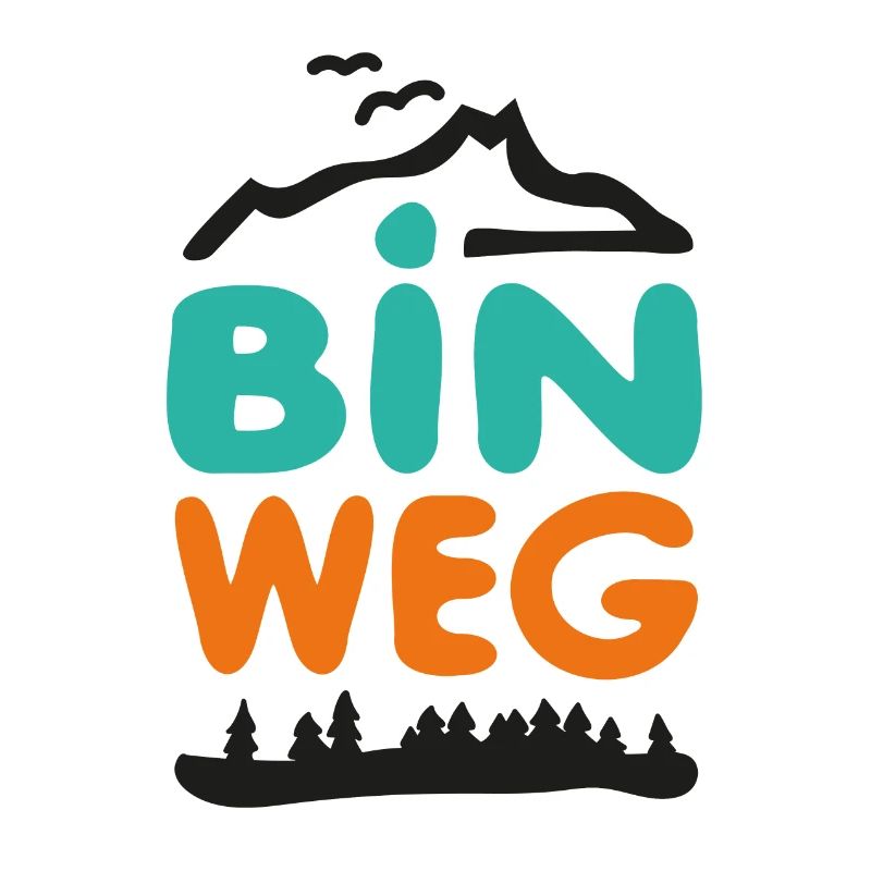 Bin weg