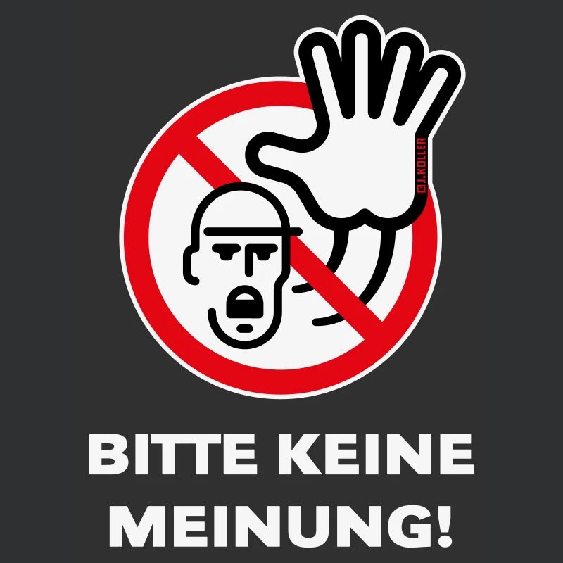 Bitte Keine Meinung! (Warnzeichen Warnschild / 3C)