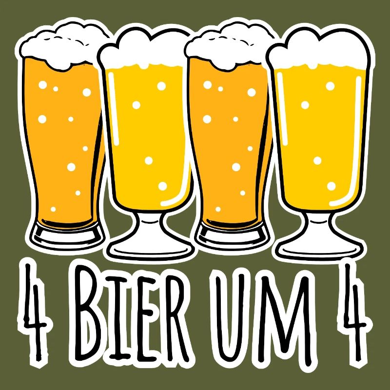 Kein Bier vor 4 und vier Bier ab 4!