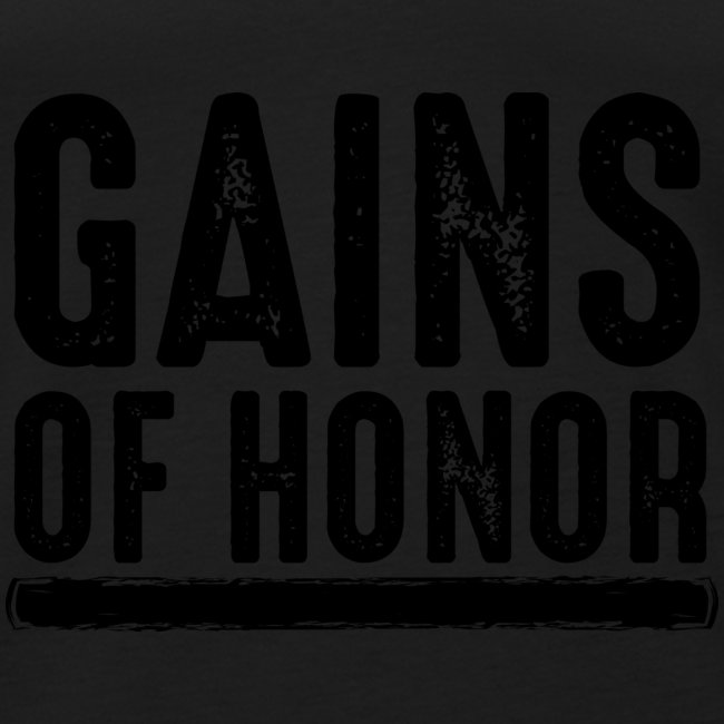 Gains of honor