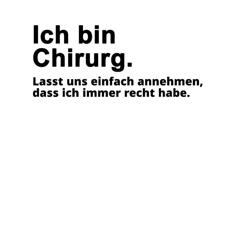 Chirurg Beruf Spruch Herren Geschenk
