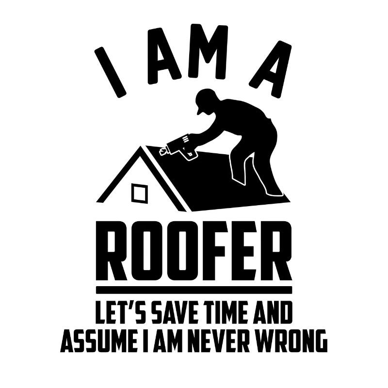 Ich Bin Ein Dachdecker-Dachdach-Dacharbeiter