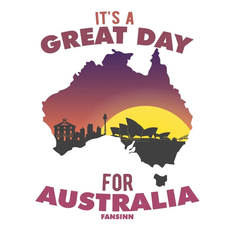 It's A Great Day For Australia