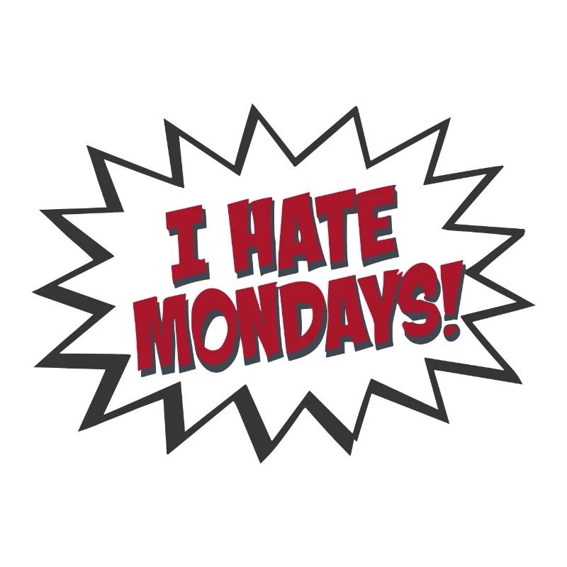 Speech Bubble I Hate Mondays