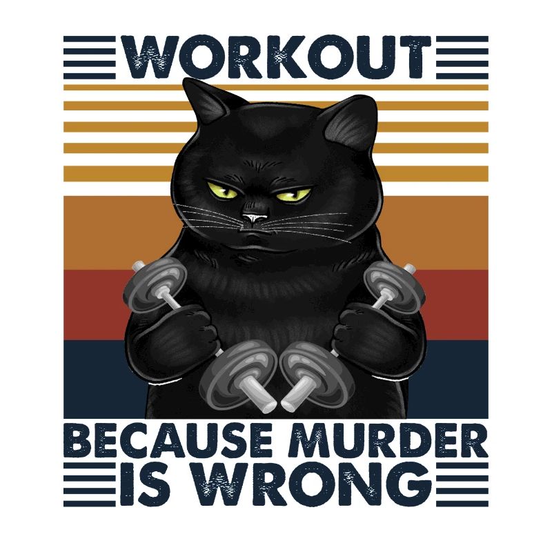 Workout Because Murder Is Wrong Vintage Black Cat
