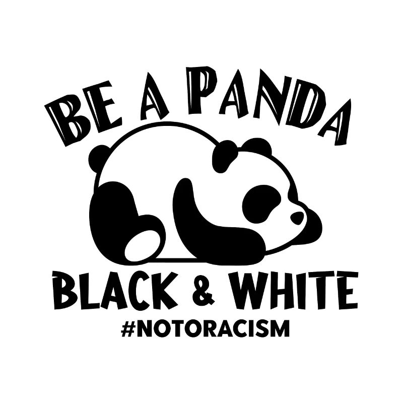 Sei ein Panda Nein zu Rassismus